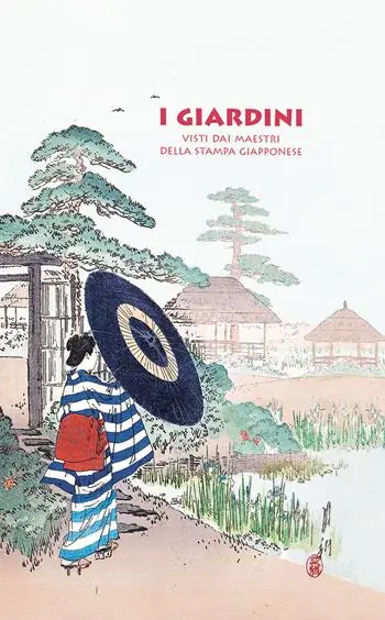 I giardini. Visti dai maestri della stampa giapponese Prezzo Basso