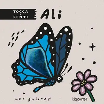 Ali. Tocca e senti. Ediz. a colori Professionale
