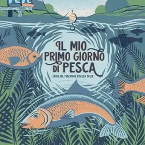 Occasione Imperdibile Il mio primo giorno di pesca