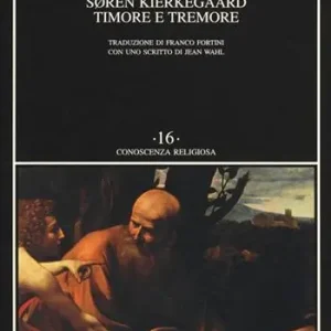 Popolare Timore e tremore (lirica dialettica di Johannes de Silentio)