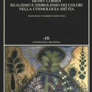 Professionale Realismo e simbolismo dei colori nella cosmologia sciita