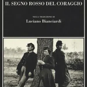 Il segno rosso del coraggio Must-Have