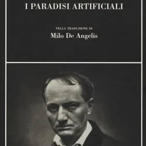 Offerta Speciale I paradisi artificiali