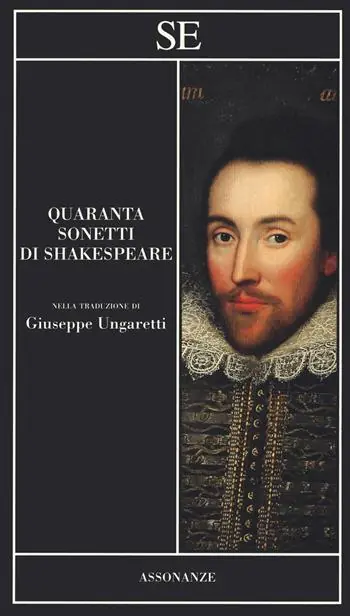 Quaranta sonetti di Shakespeare. Testo inglese a fronte Saldi