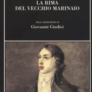 La rima del vecchio marinaio. Testo inglese a fronte Prezzo Scontato