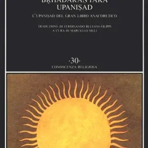 Ultime Pezzi L‘Upanisad nel gran libro anacoretico