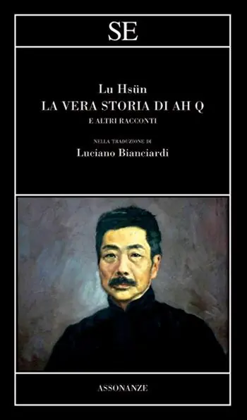 La vera storia di Ah Q e altri racconti Prezzo Ridotto