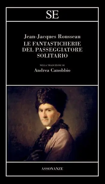 Popolare Le fantasticherie del passeggiatore solitario