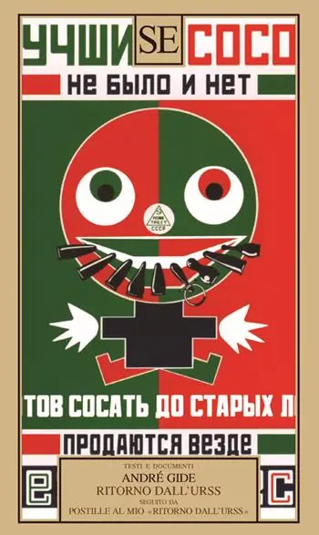 Ultime Pezzi Ritorno dall‘URSS seguito da Postille al mio «Ritorno dall’Urss»