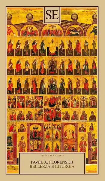 Bellezza e liturgia. Scritti su cristianesimo e cultura Prezzo Scontato