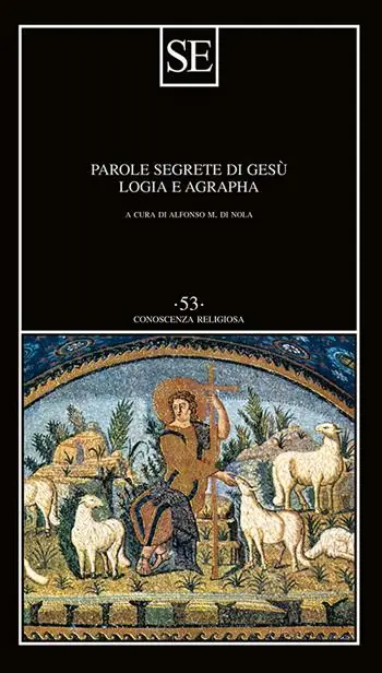 Offerta Del Giorno Parole segrete di Gesù. Logia e Agrapha