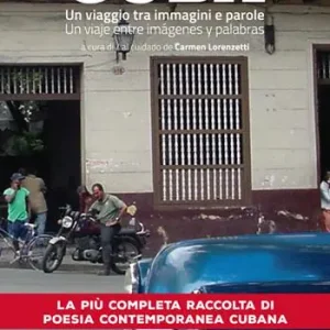 Cuba. Un viaggio tra immagini e parole. Ediz. italiana e spagnola Prezzo Scontato