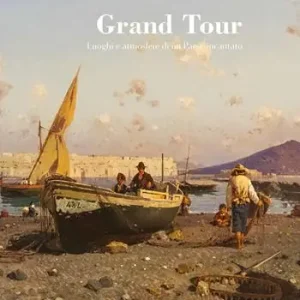 Grand Tour. Luoghi e atmosfere di un paese incantato. Catalogo della mostra (Reggio Emilia, 25 novembre-10 febbraio 2017). Ediz. a colori Promozione