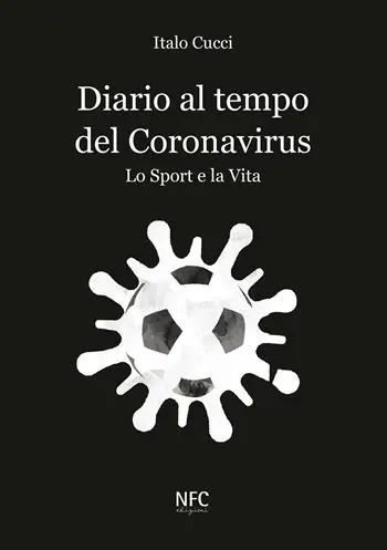 Vendita Finale Diario al tempo del Coronavirus. Lo sport e la vita