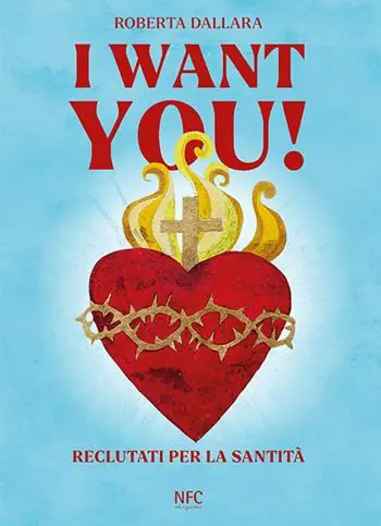 Nuovo Arrivo I want you. Reclutati per la santità