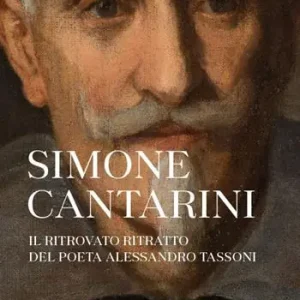 Solo Oggi Simone Cantarini. Il ritrovato ritratto del poeta Alessandro Tassoni