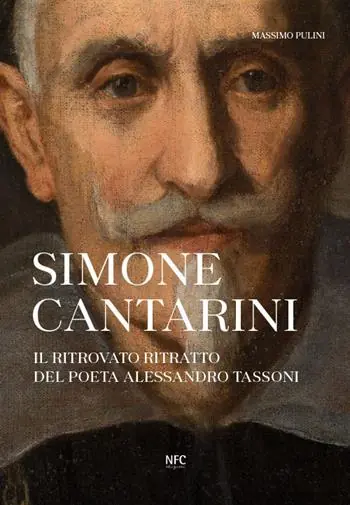 Solo Oggi Simone Cantarini. Il ritrovato ritratto del poeta Alessandro Tassoni