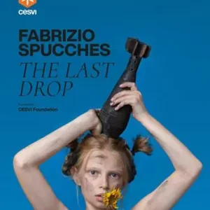Soddisfatti O Rimborsati Fabrizio Spucches. The last drop. Ediz. italiana e inglese