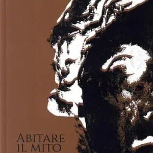 Abitare il mito. Ediz. illustrata Spedizione Espresso