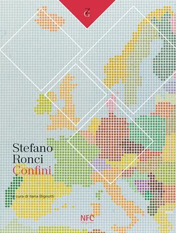 Stefano Ronci. Confini Must-Have