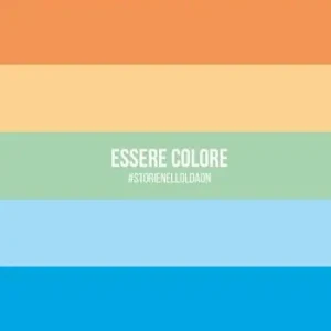 Must-Have Essere colore. storienelloldaon