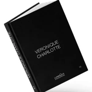 Promo Stagionale Veronique Charlotte. Luminous phenomena. Ediz. italiana, inglese e francese. Vol. 13