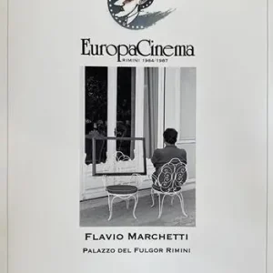 Europa Cinema. Rimini 1984/1987. Flavio Marchetti. Ediz. illustrata Occasione