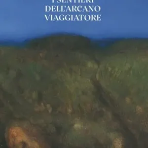Spedizione Espresso Augusto Gennari. I sentieri dell‘arcano viaggiatore