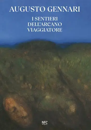 Spedizione Espresso Augusto Gennari. I sentieri dell‘arcano viaggiatore