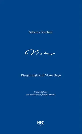 Victor. Testo francese a fronte. Ediz. bilingue Pagamento Sicuro