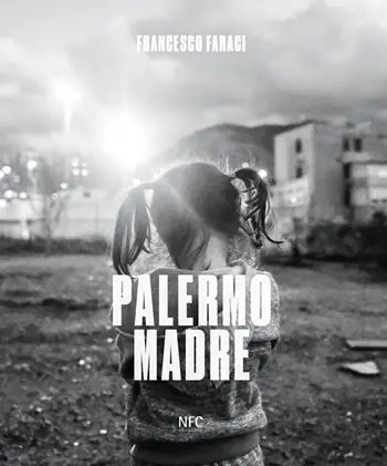 Nuova Collezione Francesco Faraci. Palermo madre. Ediz. speciale