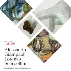Talèe. Catalogo della mostra (Rimini, 7 settembre-3 novembre 2024) Acquista Ora