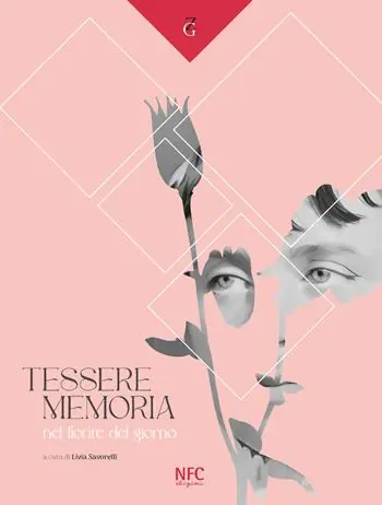 Direttamente Dal Produttore Tessere memoria. Nel fiorire del giorno. Catalogo della mostra (Rimini, 10 maggio-14 giugno 2025)
