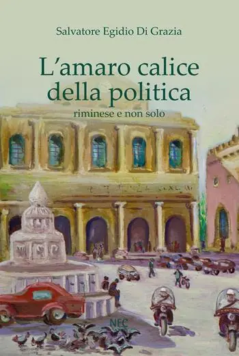 L‘amaro calice della politica riminese e non solo Must-Have