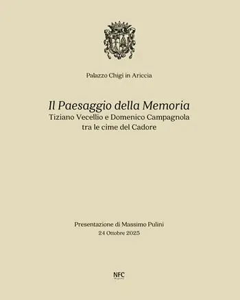 Il paesaggio della memoria. Tiziano Vecellio e Domenico Campagnola tra le cime del Cadore. Ediz. bilingue Spedizione Espresso