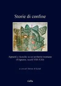 Spedizione Espresso Storie di confine. Appunti e ricerche su un territorio montano (Frignano, secoli VIII-XXI)