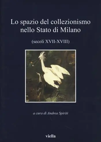 Promo Stagionale Lo spazio del collezionismo nello Stato di Milano (secoli XVII-XVIII)