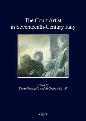 The court artist in seventeenth-century Italy Offerta Lampo