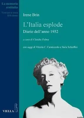 Prezzo Ridotto L‘Italia esplode. Diario dell‘anno 1952