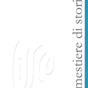 Il mestiere di storico (2015). Vol. 1 Miglior Prezzo