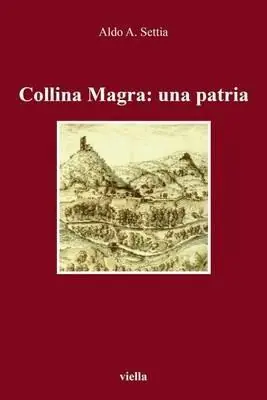 Collina Magra una patria Spedito Oggi
