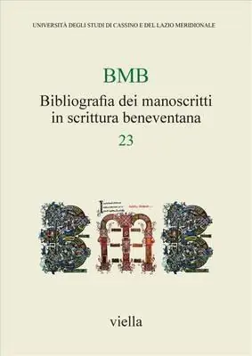 BMB. Bibliografia dei manoscritti in scrittura beneventana. Vol. 23 Economico