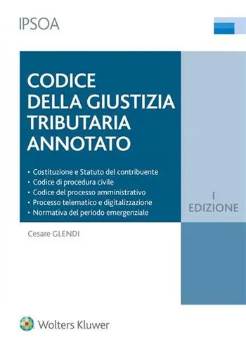 Consegna Rapida Codice della giustizia tributario annotato