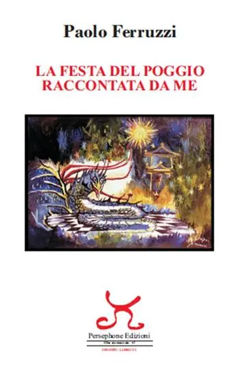 Compra Online La festa del Poggio raccontata da me