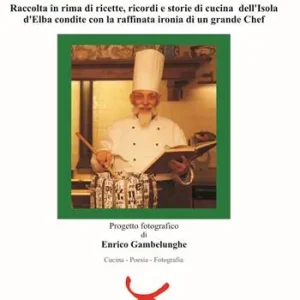 Bestseller Rimeinpentola. Raccolta in rima di ricette, ricordi e storie di cucina dell‘Isola d‘Elba condite con la raffinata ironia di un grande Chef