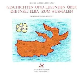Geschichten Und Legenden Uber Die Insel Elba Zum Ausmalen Prezzo Conveniente