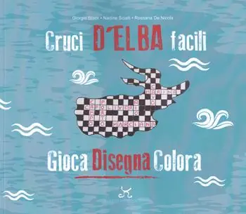 Cruci D’Elba facili. Gioca disegna colora Offerta Lampo