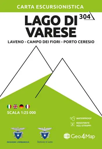 304 Lago di Varese. Carta escursionistica 1 25.000. Laveno, Campo dei Fiori, Porto Ceresio. Ediz. multilingue Quantità Limitata