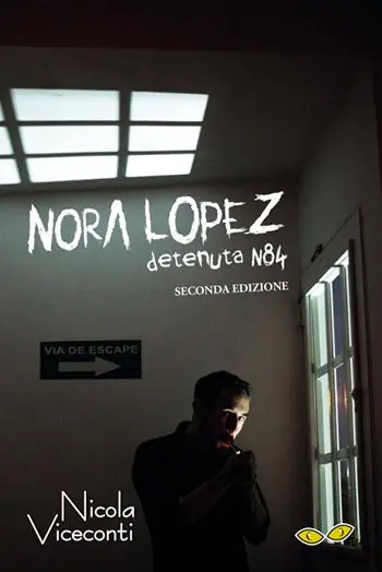 Spedito Oggi Nora López. Detenuta N84