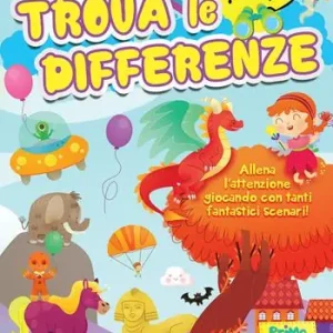 Trova le differenze. Allena l‘attenzione giocando con tanti fantastici scenari! Ediz. a colori Pagamento Sicuro